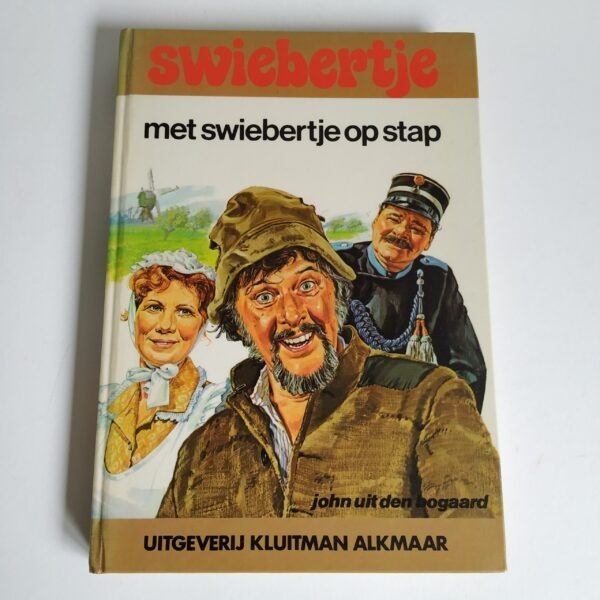 Boek (hardcover) Swiebertje – Met Swiebertje op stap (1)