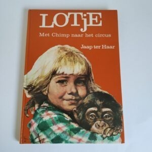 Vintage Boek Lotje met Chimp naar het circus