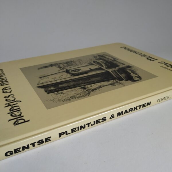 Gentse pleintjes en markten – pentekeningen Antoine Meiresonne (2)