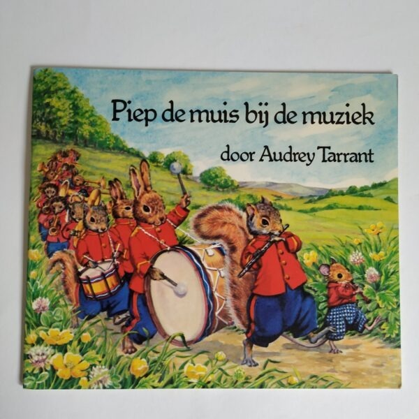 Boek Piep de muis bij de muziek door Audrey Tarrant – 1983 (1)