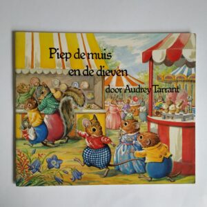 Vintage kinderboek Piep de muis en de dieven uit 1983