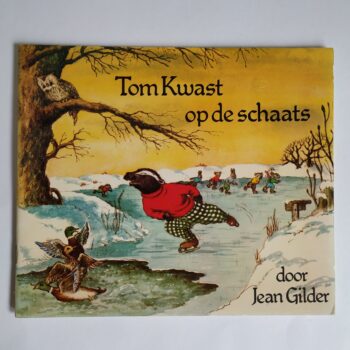 Vintage kinderboek Tom Kwast op de schaats uit 1978