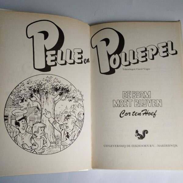 Boek Pelle en Pollepel – De boom moet blijven (deel 2) – 1984 – hardcover – 59 pagina’s (3)