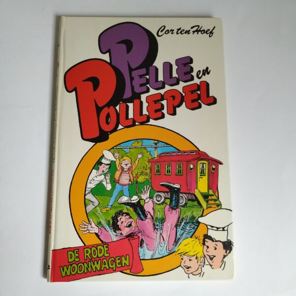 Boek Pelle en Pollepel – de rode woonwagen (deel 4) – 1985 – hardcover 59 pagina’s (1)