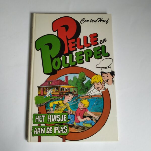 Boek Pelle en Pollepel – het huisje aan de plas (deel 3) – 1985 – hardcover 59 pagina’s (1)
