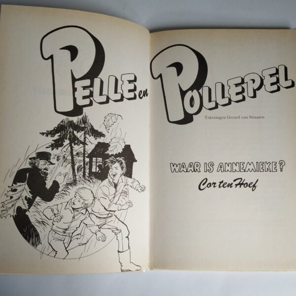 Boek Pelle en Pollepel – waar is annemieke – (deel 5) hardcover – 58 pagina’s (3)