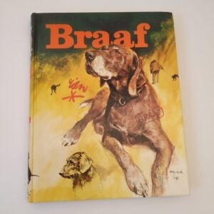 Boek Braaf van Rien Poortvliet