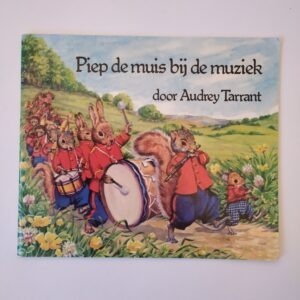 Vintage kinderboek Piep de muis bij de muziek uit 1983