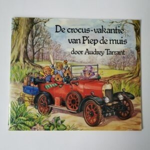 Vintage kinderboek De crocus-vakantie van Piep de muis uit 1983