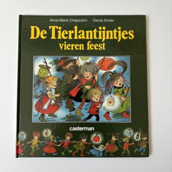 Vintage boek De Tierlantijntjes vieren feest uit 1984