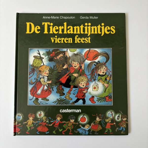 Boek De Tierlantijntjes vieren feest Vintage boek De Tierlantijntjes vieren feest uit 1984