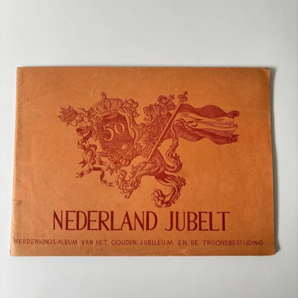 De Gouden Kroon - vijftigjarige regeringsjubileum van koningin Wilhelmina 1898-1948 (10) Vintage boek De Gouden Kroon, regeringsjubileum van koningin Wilhelmina van 1898 -1948