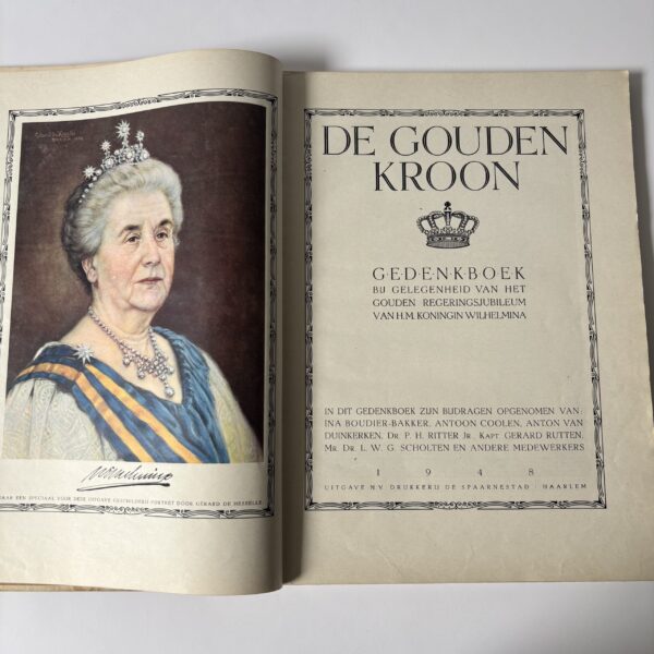 De Gouden Kroon - vijftigjarige regeringsjubileum van koningin Wilhelmina 1898-1948 (3) De Gouden Kroon - vijftigjarige regeringsjubileum van koningin Wilhelmina 1898-1948 (3)