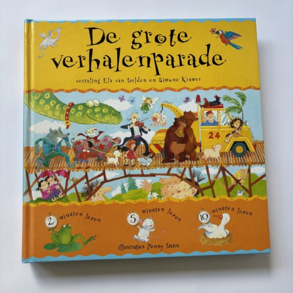 Boek De grote verhalenparade - 2-5-10 minuten lezen uit 1999 (1) Vintage boek De grote verhalenparade uit 1999